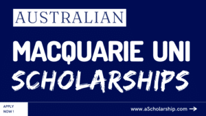 Australian Macquarie University Scholarships
