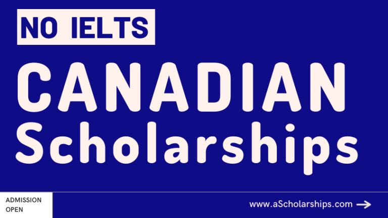 Fully Funded Scholarships In Canada 2024 Without Ielts Requirement A Scholarship Fully 7338