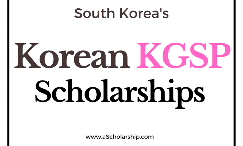 Korean Government Scholarship Program (KGSP) 2023-2024 Study in South Korea Online Applications Open