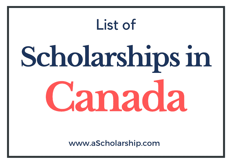 Scholarships in Canada 2023-2024 (Updated May 2023)