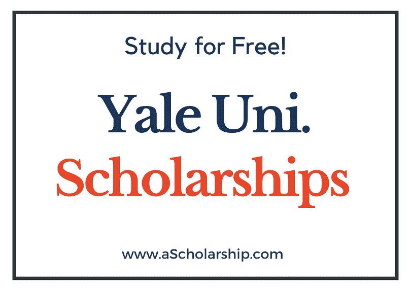 Yale University Scholarships 2023-2024 in USA