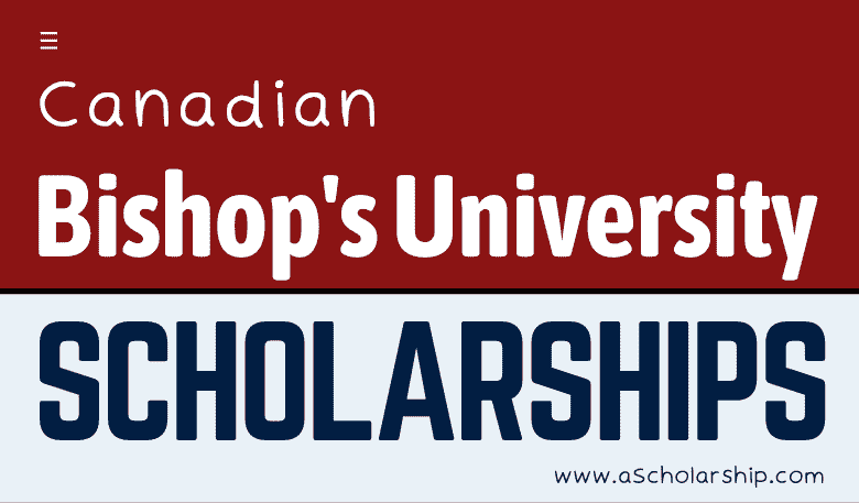 Bishop University Scholarships 2023 in Canada for International Students