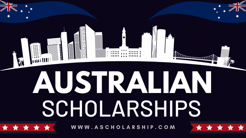 Fully-funded Scholarships in Australia 2024 Apply for Admissions