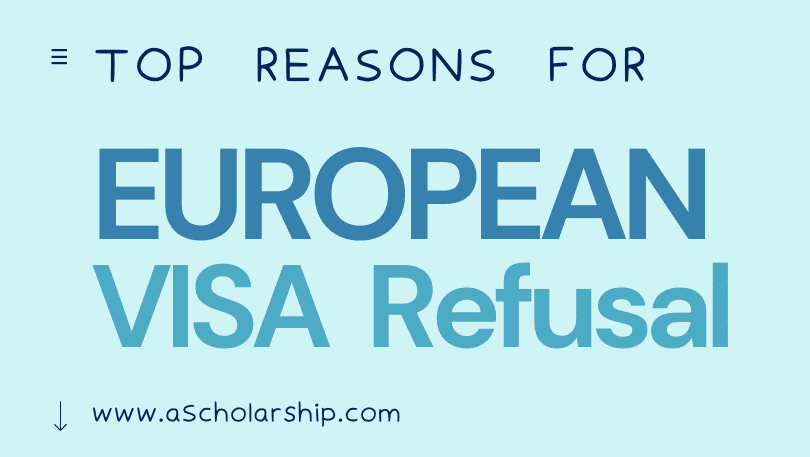 Most Common Reasons for European VISA Refusal