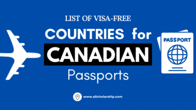 Canadian Passport Holders Can Access these 147 Countries VISA Free in 2023